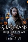 Guardians: The Lyris - Lola St.Vil