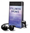 Stillness Speaks [With Earbuds] (Audio) - Eckhart Tolle