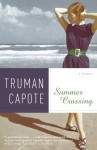 Summer Crossing: A Novel (Modern Library Paperbacks) - Truman Capote