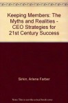 'Keeping Members: The Myths and Realities (213551) - Arlene Farber Sirkin, Michael McDermott