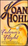 Falcon's Flight - Joan Hohl