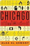 Chicago - Alaa Al Aswany