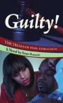 Guilty! the Trials of Phil Ferguson - Sean Russell