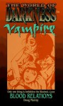 Vampire: Blood Relations - Doug Murray