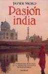 Pasión India - Javier Moro