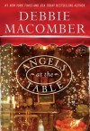 Angels at the Table: A Shirley, Goodness, and Mercy Christmas Story - Debbie Macomber