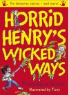 Horrid Henry's Wicked Ways - Francesca Simon