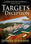 Targets of Deception - Jeffrey S. Stephens