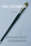 The Crossing - Jennifer Hritz