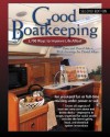 Good Boatkeeping: 2,700 Ways to Improve Life Afloat - Zora Aiken