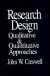 Research Design: Qualitative and Quantitative Approaches - John W. Creswell