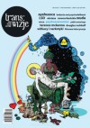 Trans/wizje nr 3 - Wojciech Jóźwiak, Paweł Frelik, Gustav Meyrink, Dariusz Brzostek, Redakcja pisma Trans/wizje, Tomasz Stawiszyński, Maciej Lorenc, Aldo Vargas-Tetmajer, Filip Kozłowski, Konrad Szlendak, Eryk Mruk, Dariusz Misiuna, Krzysztof Grudnik, Olga Drenda, Mateusz Janiszewski, Car