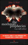 The Mothman Prophecies: Voci dall'ombra - John A. Keel, Andrea Carlo Cappi