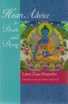 Heart Advice for Death and Dying - Lama Zopa, Robert Beer