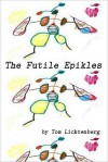 The Futile Epikles - Tom Lichtenberg