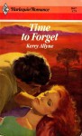 Time to Forget - Kerry Allyne