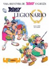 Astérix Legionário - René Goscinny, Albert Uderzo