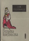 Brzydka księżniczka - Lion Feuchtwanger