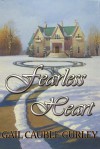 Fearless Heart - Gail Cauble Gurley