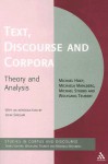 Text, Discourse and Corpora: Theory and Analysis - Michael Hoey, Michael Stubbs, Michaela Mahlberg