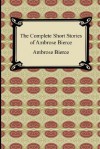 The Complete Short Stories of Ambrose Bierce - Ambrose Bierce