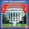 Who Leads Our Country? - Jacqueline Laks Gorman