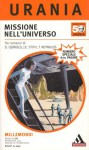 Missione nell'universo - Ted Reynolds, David Gerrold, John E. Stith