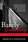 Barely Breathing - Rebecca Donovan