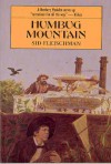 Humbug Mountain - Sid Fleischman