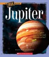 Jupiter (True Books: Space) - Elaine Landau