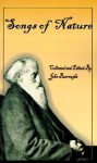 John Burroughs' Book of Songs of Nature: Two Hundred and Twenty-Three Poems Collected by America's Beloved Naturalist - John Burroughs