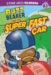 Buzz Beaker and the Super Fast Car - Cari M. Meister, Bill McGuire