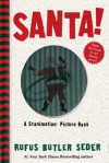 Santa!: A Scanimation Picture Book - Rufus Butler Seder