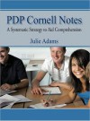 Pdp Cornell Notes: A Systematic Strategy to Aid Comprehension - Julie Adams