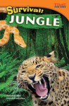 Survival! Jungle - William B. Rice, Dona Herweck Rice