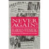 Never Again - Harold Weisberg