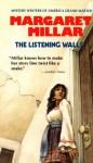 The Listening Walls - Margaret Millar