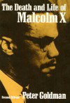 The Death and Life of Malcolm X (Second Edition) - Peter Goldman