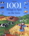 1001 Things to Spot on the Farm (Usborne 1001 Things to Spot) - Gillian Doherty