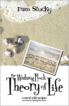 The Wishing Rock Theory of Life: a novel with recipes (Wishing Rock, #2) - Pam Stucky