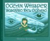 Ocean Whisper / Susurro del oceano - Dennis Rockhill