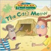 The Cat's Meow - Adam Beechen, Robert Roper