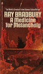 A Medicine For Melancholy - Ray Bradbury