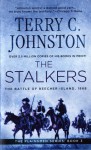 The Stalkers: The Battle Of Beecher Island, 1868 - Terry C. Johnston