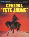 Blueberry, tome 10: Le Général Tête-Jaune - Jean-Michel Charlier, Jean Giraud