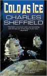 Cold as Ice - Charles Sheffield