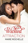 Wicked Attraction - Marie Rochelle