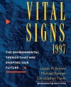Vital Signs 1997: The Environmental Trends That Are Shaping Our Future - Lester Russell Brown, Michael Renner, Christopher Flavin