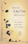 Taking Faith Seriously - Mary Jo Bane