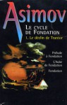 Le cycle de Fondation 1 : Le déclin de Trantor - Isaac Asimov, Jacques Goimard